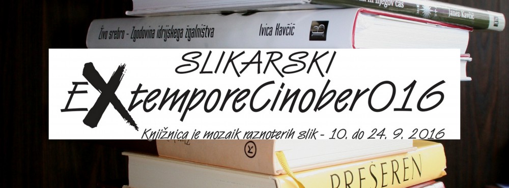 SLIKARSKI EXTEMPORE CINOBER 2016 