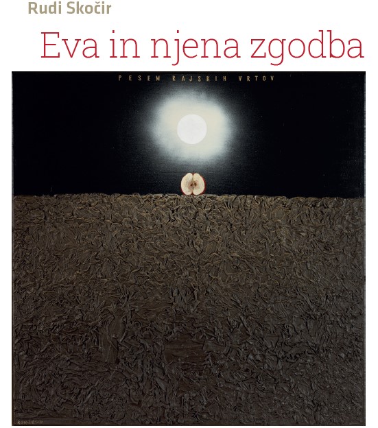Eva in njena zgodba - tri razstave Rudija Skočirja